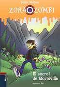 El secret de Morisville (Zona Zombi) (en Catalán)