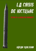 La Crisis de Octubre. Detrás de la Narrativa Dominante: Trabajos Arqueológicos y Antropológicos en las Antiguas Bases de Misiles Nucleares Soviéticos en Cuba