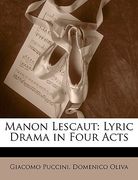 manon lescaut: lyric drama in four acts (en Inglés)