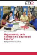 Mejoramiento de la Calidad en la Educación Superior: Competitividad educativa (in Spanish)