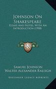 johnson on shakespeare: essays and notes, with an introduction (1908) (en Inglés)