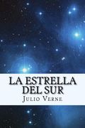 La Estrella del Sur (Spanish) Edition