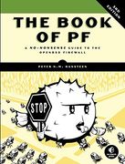 The Book of pf: A No-Nonsense Guide to the Openbsd Firewall