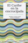El Caribe en la encrucijada. La narración puertorriqueña. (in Spanish)