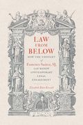 Law From Below: How the Thought of Francisco Sußrez, sj, can Renew Contemporary Legal Engagement (Moral Traditions) [Paperback] Rain Kincaid (en Inglés)