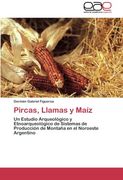 Pircas, Llamas y Maiz
