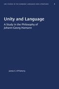 Unity and Language: A Study in the Philosophy of Johann Georg Hamann (en Inglés)