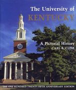 the university of kentucky: a pictorial history (en Inglés)