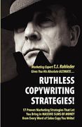 ruthless copywriting strategies! (en Inglés)