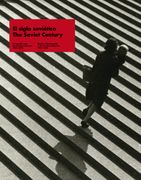 The Soviet Century: Russian Photography in the Lafuente Archive (1917-1972)