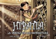 Hipatia la Verdad en las Matemáticas