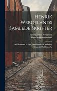 Henrik Wergelands Samlede Skrifter: Bd. Mennesket. Et Digt. (en Danish)