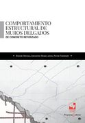 Comportamiento estructural de muros delgados de concreto reforzado (in Spanish)