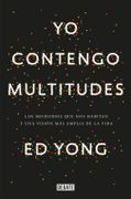 Yo Contengo Multitudes - Ed Yong - Debate