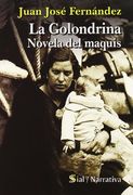 La Golondrina. Novela Del Maquis