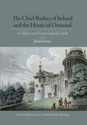 The Chief Butlers of Ireland and the House of Ormond: An Illustrated Genealogical Guide (en Inglés)