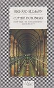 Cuatro Dublineses. Oscar Wilde w. B Yeats James Joyce Samuel Beckett (in Spanish)