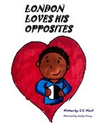 London Loves His Opposites (en Inglés)