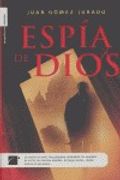 espia de dios / spy of god