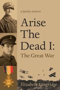 Arise the Dead I: The Great War Volume 14 (en Inglés)