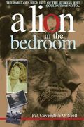 A Lion in the bedroom (en Inglés)