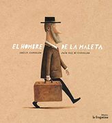 El Hombre De La Maleta (in Spanish)
