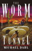 the worm tunnel (en Inglés)