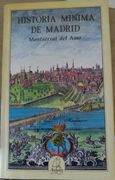 Historia Minima de Madrid (in Spanish)