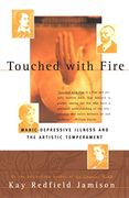 touched with fire,manic depressive illness and the artistic temperament