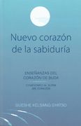 Nuevo Corazon de la Sabiduria: Enseñanzas del Corazon de Buda