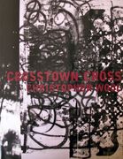 Christopher Wool: Crosstown Crosstown 2003, Dijon (en Francés)