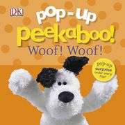 Pop-Up Peekaboo! Woof Woof! (en Inglés)