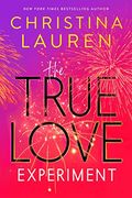 The True Love Experiment (en Inglés)