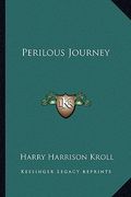 perilous journey (en Inglés)