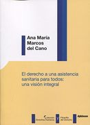 El Derecho a una Asistencia Sanitaria Para Todos: Una Visión Integral