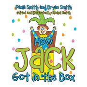How Jack Got in the Box (en Inglés)