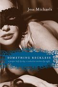 Something Reckless (en Inglés)