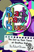 Blackhawk Blues: The not so Fast Times at Grafton High (en Inglés)