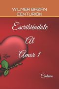 Escribiendole Al Amor I (in Spanish)