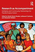 Research as Accompaniment: Solidarity and Community Partnerships for Transformative Action (en Inglés)