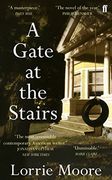 Gate at the Stairs,A - Faber **New Edition** (en Inglés)