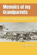 Memoirs of my Grandparents: Returnees from Angola (1972-1975) (en Inglés)