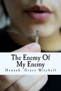 The Enemy of my Enemy 