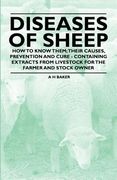 diseases of sheep - how to know them; their causes, prevention and cure - containing extracts from livestock for the farmer and stock owner (en Inglés)