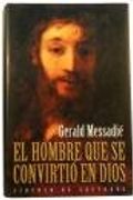 EL HOMBRE QUE SE CONVIRTIO EN DIOS