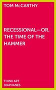 Recessional - Or, the Time of the Hammer (en Inglés)