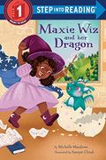 Maxie wiz and her Dragon (Step Into Reading) (en Inglés)