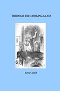 Through the Looking-Glass (en Inglés)