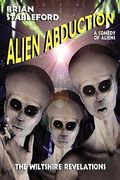 alien abduction: the wiltshire revelations (en Inglés)
