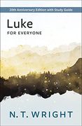 Luke for Everyone: 20Th Anniversary Edition With Study Guide (The new Testament for Everyone) (en Inglés)